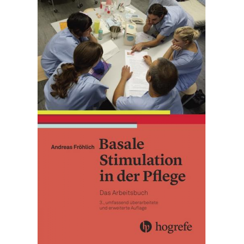 Andreas Fröhlich - Basale Stimulation in der Pflege