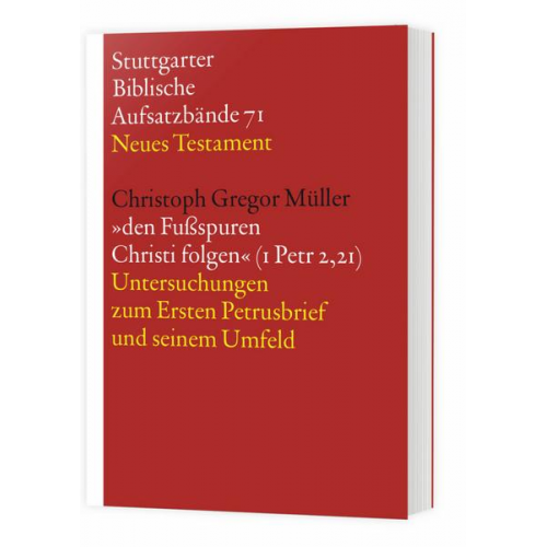 Christoph Gregor Müller - Den Fußsspuren Christi folgen (1 Petr 2,21)