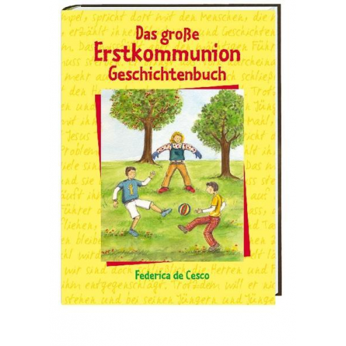 Federica DeCesco - Das große Erstkommunion-Geschichtenbuch