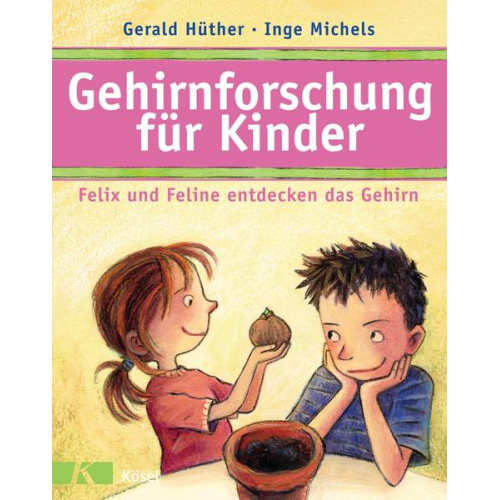 18644 - Gehirnforschung für Kinder – Felix und Feline entdecken das Gehirn