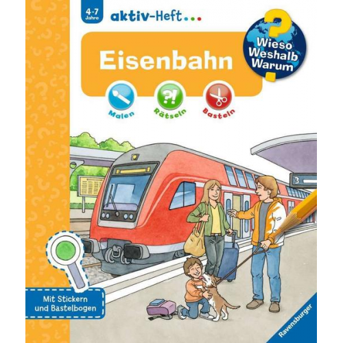 Dominique Conte - Wieso? Weshalb? Warum? aktiv-Heft: Eisenbahn