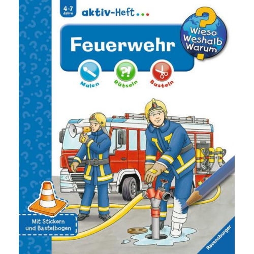 Niklas Böwer - Wieso? Weshalb? Warum? aktiv-Heft - Feuerwehr