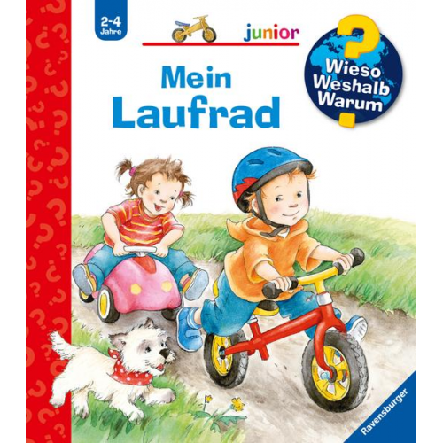 Frauke Nahrgang - Mein Laufrad / Wieso? Weshalb? Warum? Junior Bd. 37