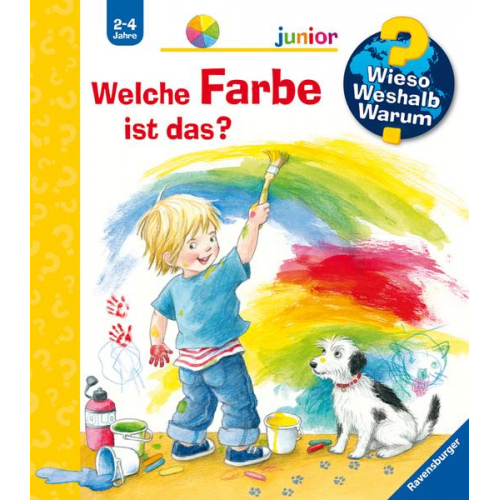 Doris Rübel - Welche Farbe ist das? / Wieso? Weshalb? Warum? Junior Bd. 13