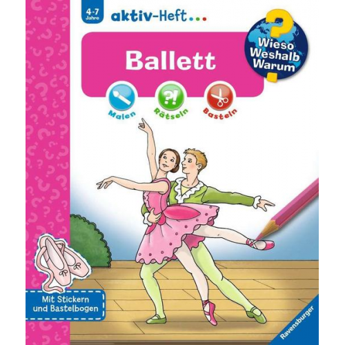 17317 - Wieso? Weshalb? Warum? aktiv-Heft: Ballett