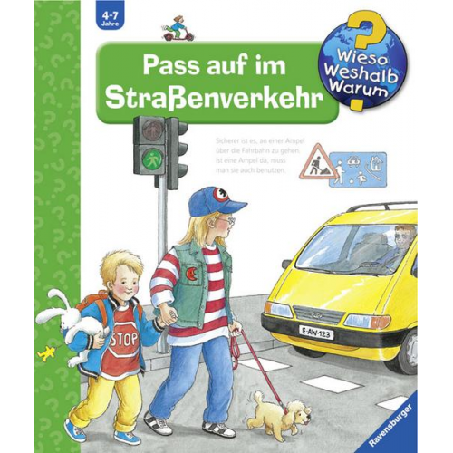 Angela Weinhold - Wieso? Weshalb? Warum?,Band 5: Pass auf im Straßenverkehr