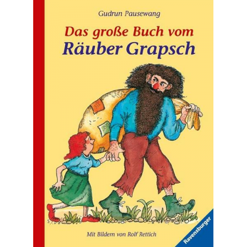 Gudrun Pausewang - Das große Buch vom Räuber Grapsch