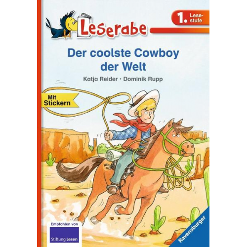 Katja Reider - Der coolste Cowboy der Welt - Leserabe 1. Klasse - Erstlesebuch für Kinder ab 6 Jahren