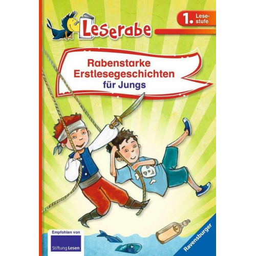 Cee Neudert & Claudia Ondracek - Rabenstarke Erstlesegeschichten für Jungs - Leserabe 1. Klasse - Erstlesebuch für Kinder ab 6 Jahren