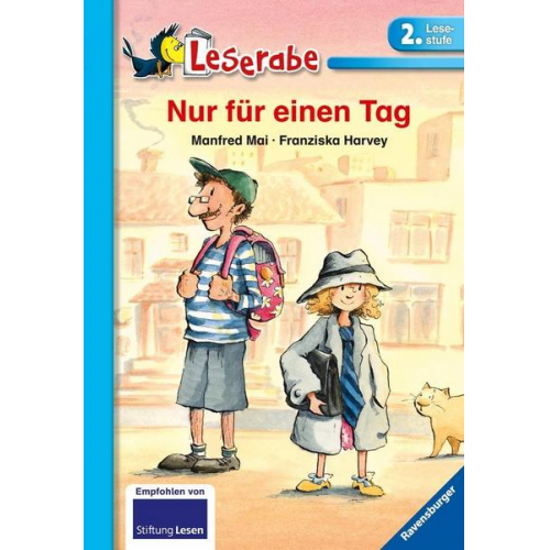 51128 - Nur für einen Tag - Leserabe 2. Klasse - Erstlesebuch für Kinder ab 7 Jahren