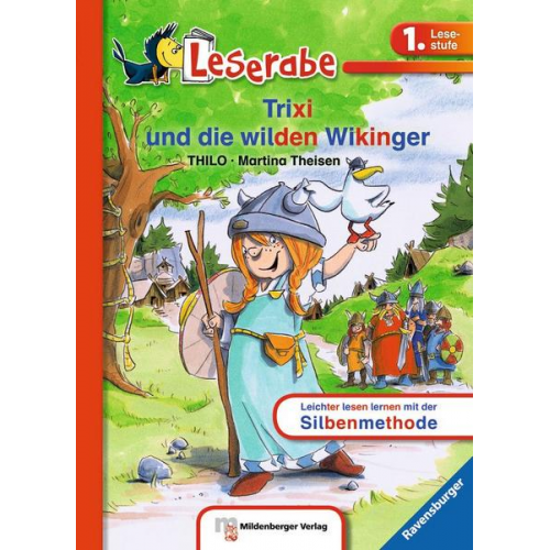 Thilo - Trixi und die wilden Wikinger - Leserabe 1. Klasse - Erstlesebuch für Kinder ab 6 Jahren