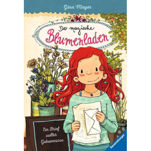 Gina Mayer - Der magische Blumenladen, Band 10: Ein Brief voller Geheimnisse