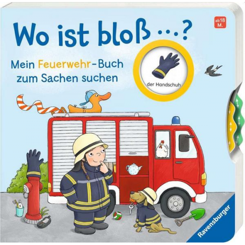 Kathrin Lena Orso - Wo ist bloß …? - Mein Feuerwehr-Buch zum Sachen suchen