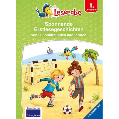 Tino & Claudia Ondracek - Leserabe - Sonderausgaben: Spannende Erstlesegeschichten von Fußballfreunden und Piraten