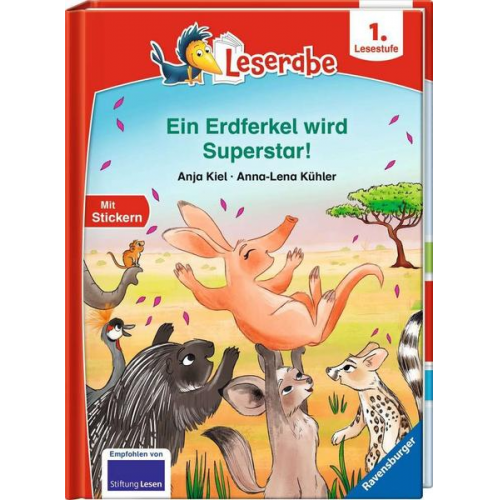 Anja Kiel - Ein Erdferkel wird Superstar! - Leserabe ab 1. Klasse - Erstlesebuch für Kinder ab 6 Jahren