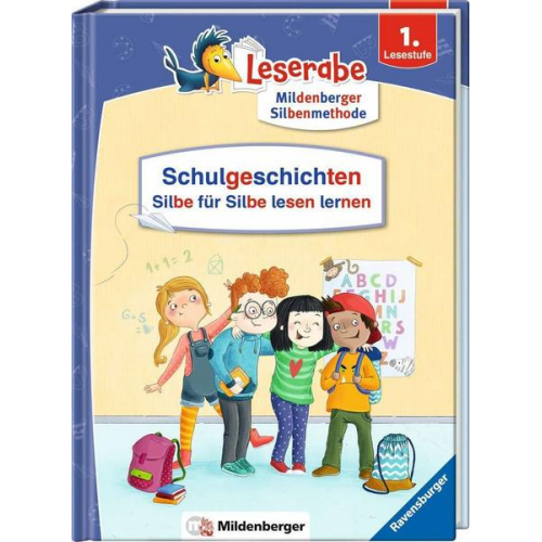 Katja Königsberg - Schulgeschichten – Silbe für Silbe lesen lernen - Leserabe ab 1. Klasse - Erstlesebuch für Kinder ab 6 Jahren