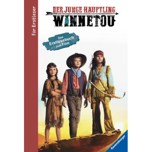 Thilo - Der junge Häuptling Winnetou - Für Erstleser: Das Erstlesebuch zum Film