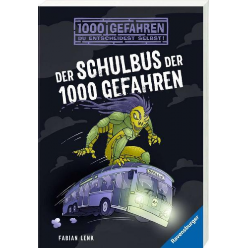 Fabian Lenk - Der Schulbus der 1000 Gefahren