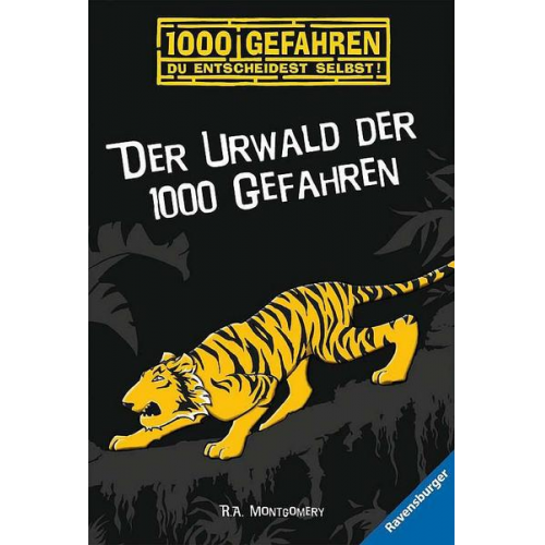 R. A. Montgomery - Der Urwald der 1000 Gefahren / 1000 Gefahren Bd.5