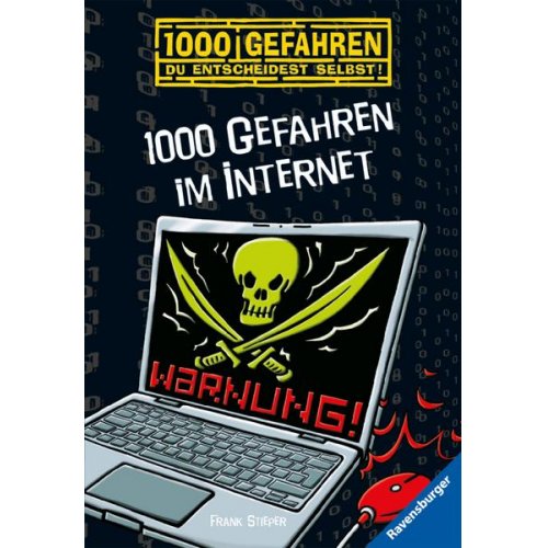 Frank Stieper - 1000 Gefahren im Internet / 1000 Gefahren Bd.18