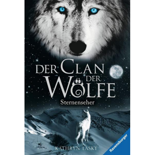 Kathryn Lasky - Der Clan der Wölfe, Band 6: Sternenseher