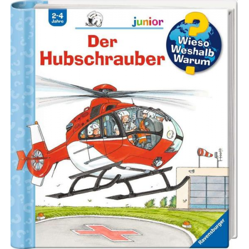 Andrea Erne - Wieso? Weshalb? Warum? junior, Band 26: Der Hubschrauber