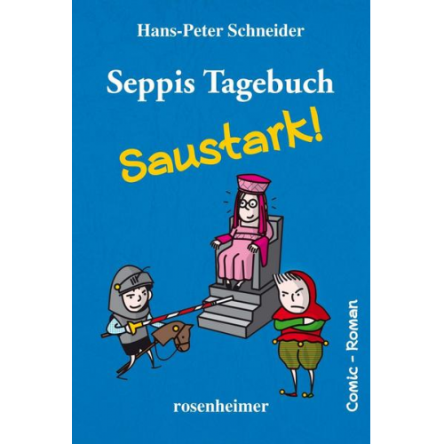 Hans-Peter Schneider - Seppis Tagebuch - Saustark