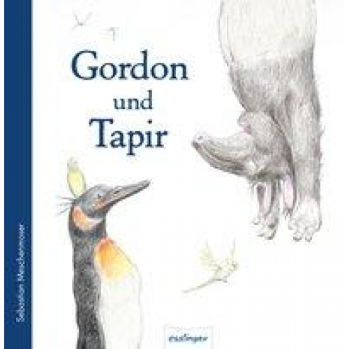 Sebastian Meschenmoser - Gordon und Tapir