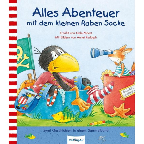 Nele Moost - Der kleine Rabe Socke: Alles Abenteuer mit dem kleinen Raben Socke