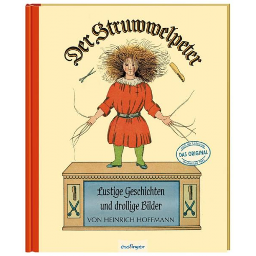 Heinrich Hoffmann - Der Struwwelpeter: Lustige Geschichten und drollige Bilder