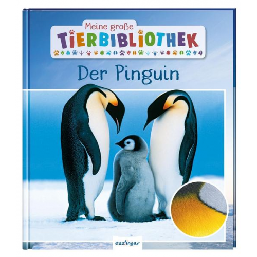 Jens Poschadel - Meine große Tierbibliothek: Der Pinguin