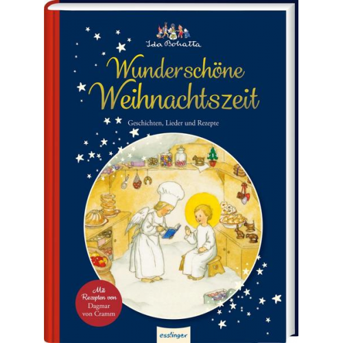 Dagmar Cramm - Ida Bohattas Bilderbuchklassiker: Wunderschöne Weihnachtszeit