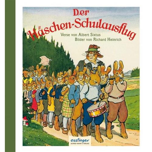 Albert Sixtus - Die Häschenschule 2: Der Häschen-Schulausflug