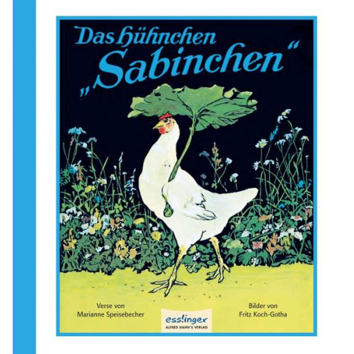 Marianne Speisebecher - Das Hühnchen Sabinchen