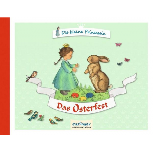 Elisabeth Rummel - Die kleine Prinzessin - Das Osterfest