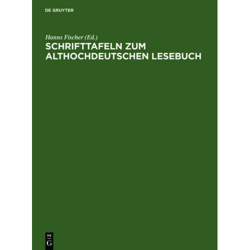 Schrifttafeln zum althochdeutschen Lesebuch