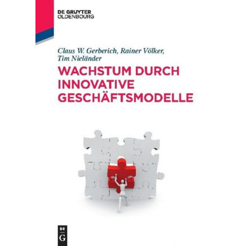 Claus W. Gerberich & Hagen Worch - Wachstum durch innovative Geschäftsmodelle