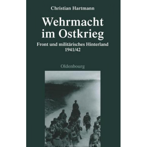 Christian Hartmann - Wehrmacht im Ostkrieg