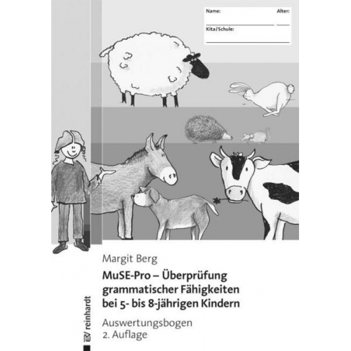 Margit Berg - MuSE-Pro - Überprüfung grammatischer Fähigkeiten bei 5- bis 8-jährigen Kindern