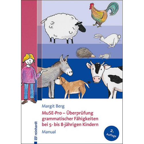 Margit Berg - MuSE-Pro - Überprüfung grammatischer Fähigkeiten bei 5- bis 8-jährigen Kindern