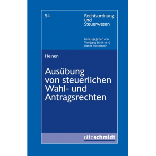 Andreas Heinen - Ausübung von steuerlichen Wahl- und Antragsrechten