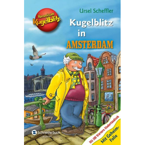 Ursel Scheffler - Kommissar Kugelblitz - Kugelblitz in Amsterdam