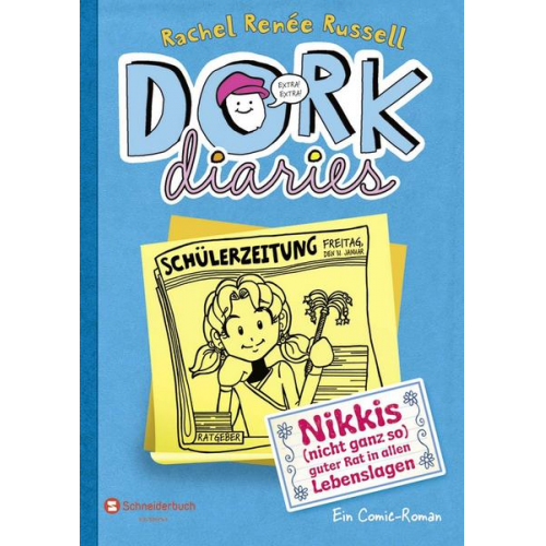 Rachel Renée Russell - Nikkis (nicht ganz so) guter Rat in allen Lebenslagen / DORK Diaries Bd.5