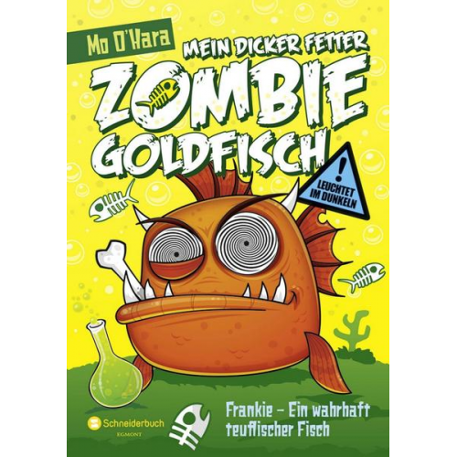 Mo O'Hara - Mein dicker fetter Zombie Goldfisch. Band 2