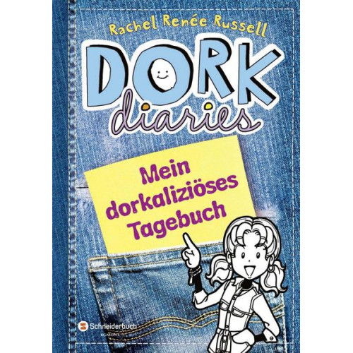 Rachel Renée Russell - DORK Diaries - Mein dorkaliziöses Tagebuch!