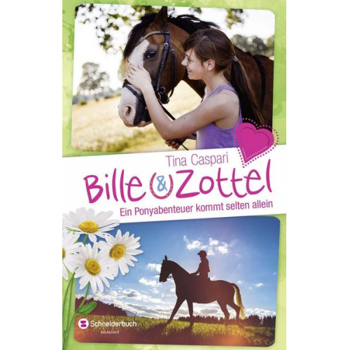 Tina Caspari - Bille und Zottel - Ein Ponyabenteuer kommt selten allein