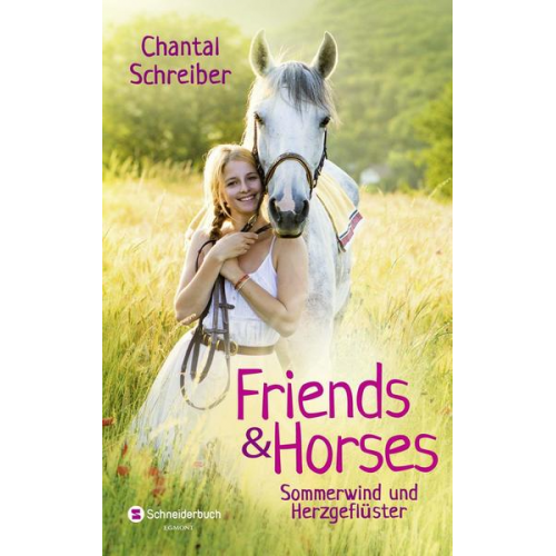 Chantal Schreiber - Friends & Horses, Band 02