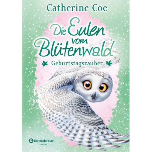 Catherine Coe - Die Eulen vom Blütenwald, Band 04