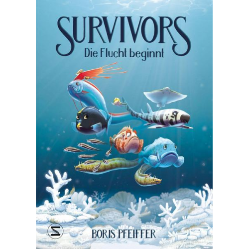 Boris Pfeiffer - Survivors - Die Flucht beginnt