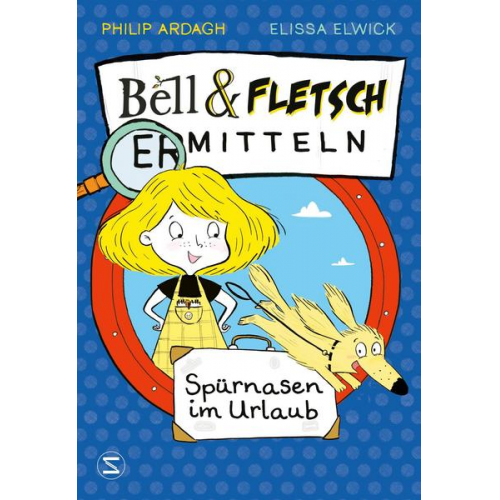 Philip Ardagh - Bell & Fletsch - Spürnasen im Urlaub